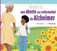 Mi vida con una abuela con enfermedad de Alzheimer